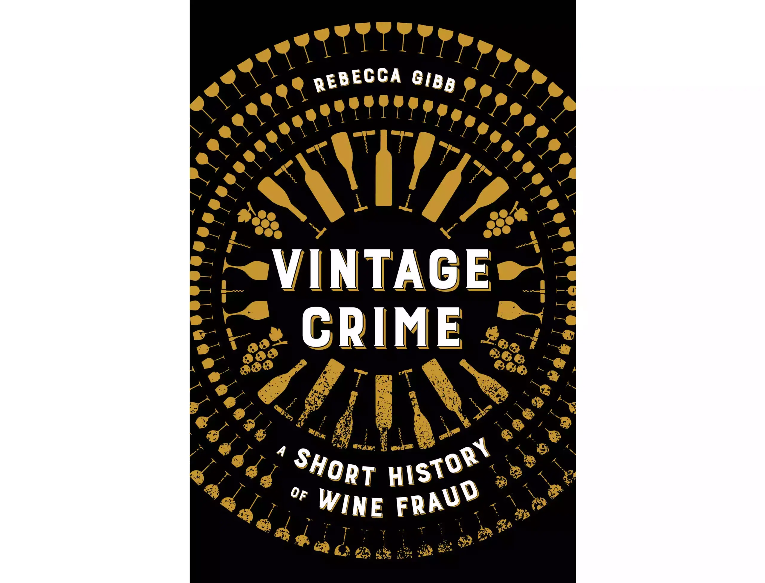 A fascinating chronicle of vinous crimes