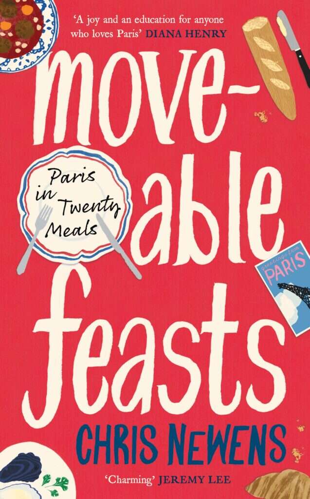 The cover of Moveable Feasts: red with large white lettering in a cartoonish font with small illustrations of plates of food, a baguette and a guide book.
